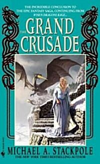 The Grand Crusade (Mass Market Paperback)