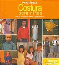 Costura para ninos / Sewing for Children (Paperback)
