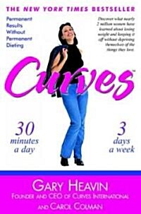 Curves: Permanent Results Without Permanent Dieting (Paperback)