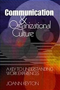 Communication & Organizational Culture (Paperback)