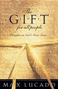 The Gift for All People (Hardcover)