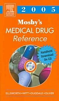 Mosbys Medical Drug Reference 2005 (Hardcover, CD-ROM)