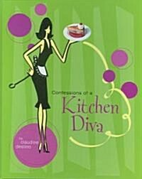 Confessions Of A Kitchen Diva (Hardcover, Spiral)