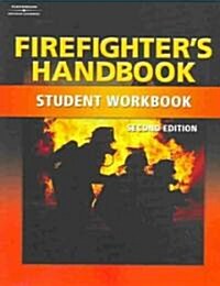 Firefighters Handbook (Paperback, 2nd, Workbook)