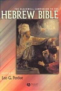 The Blackwell Companion to the Hebrew Bible (Paperback, Revised)