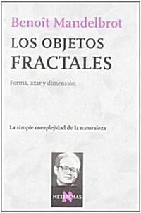 Los Objetos Fractales (Paperback)