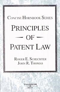 Principles Of Patent Law (Paperback)