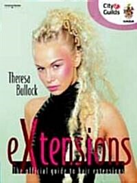 Extensions: The Official Guide to Hair Extensions (Paperback)