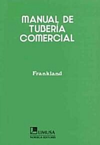 Manual De Tuberia Comercial/ Pipe Trades Pocket Manual (Paperback, POC, Translation)