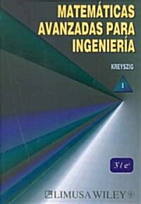 Matematicas avanzadas para ingenieria/ Advanced Engineering Mathematics (Paperback, 3rd, Translation)