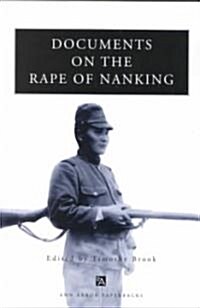 Documents on the Rape of Nanking (Paperback)