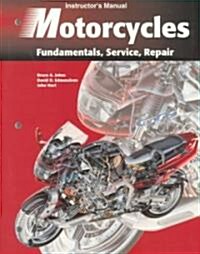 Motorcycles: Fundamentals, Service, Repair (Paperback, 2, Teachers Guide)