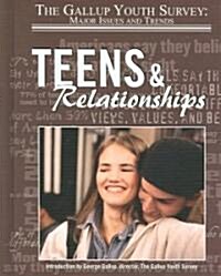 Teens & Relationships (Library Binding)