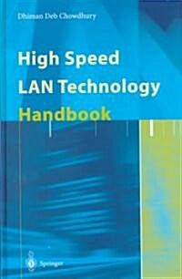 High Speed Lan Technology Handbook (Hardcover)