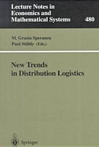 New Trends in Distribution Logistics (Paperback, Softcover Repri)