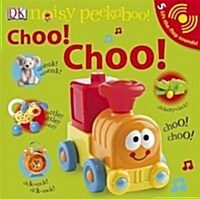 [중고] Noisy Peekaboo! Choo! Choo! (Board Book)
