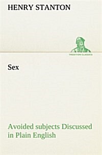 Sex Avoided Subjects Discussed in Plain English (Paperback)