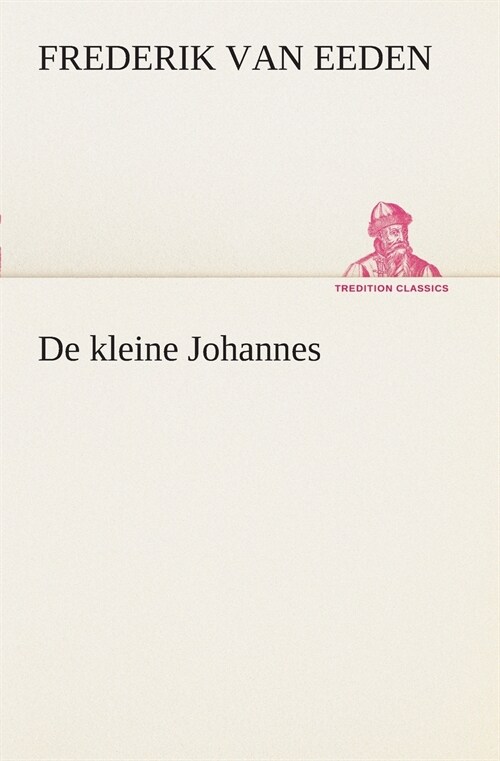 de Kleine Johannes (Paperback)