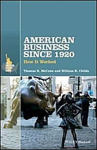 American Business Since 1920: How It Worked (Paperback, 3)
