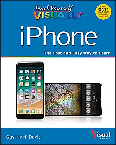Teach Yourself Visually iPhone 8, iPhone 8 Plus, and iPhone X (Paperback)