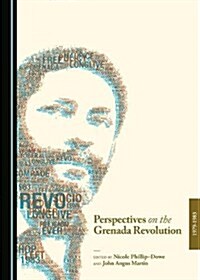 Perspectives on the Grenada Revolution, 1979-1983 (Hardcover)