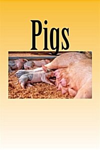 Pigs: Notebook / Journal (Paperback)