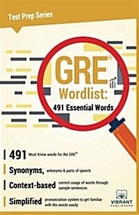 GRE Wordlist: 491 Essential Words (Paperback)
