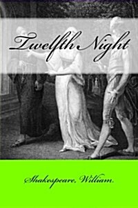 Twelfth Night (Paperback)