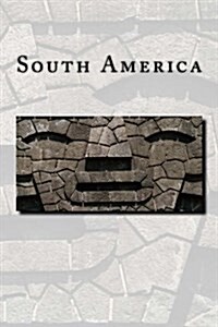 South America: Journal / Notebook (Paperback)