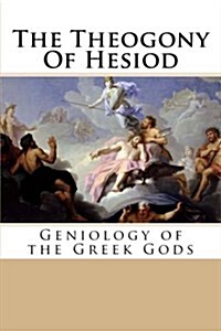 The Theogony of Hesiod: As Above, So Below (Paperback)