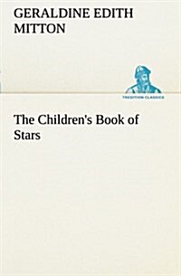 The Childrens Book of Stars (Paperback)