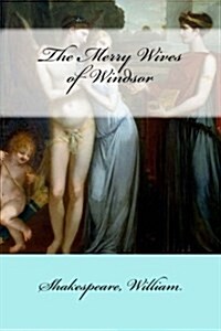 The Merry Wives of Windsor (Paperback)