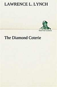 The Diamond Coterie (Paperback)