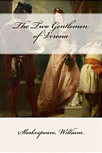 The Two Gentlemen of Verona (Paperback)