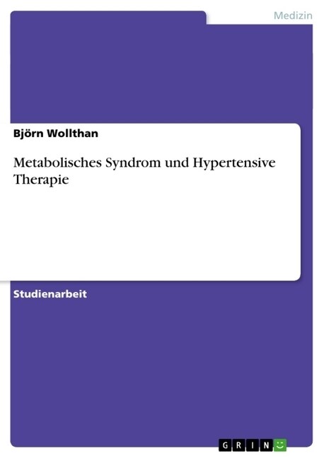 Metabolisches Syndrom Und Hypertensive Therapie (Paperback)