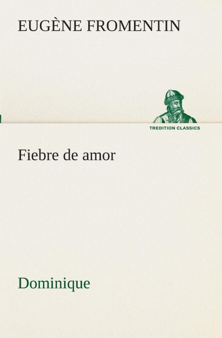 Fiebre de Amor (Dominique) (Paperback)