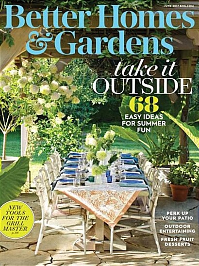 Better Homes & Gardens (월간 미국판): 2017년 06월호