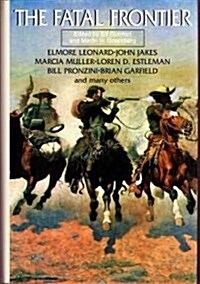 The Fatal Frontier (Hardcover, 1st Ed.)