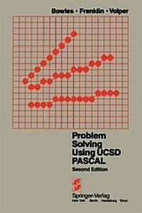 Problem Solving Using Ucsd Pascal (Paperback, 2, 1984)