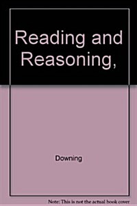 Reading and Reasoning (Hardcover, 1979)