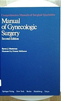 Manual of Gynecologic Surgery (Hardcover, 2)