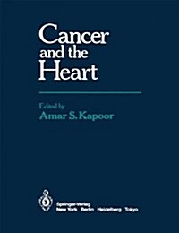 Cancer and the Heart (Paperback, 1986)