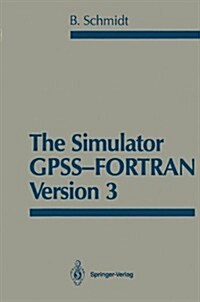The Simulator Gpss-Fortran Version 3 (Hardcover)