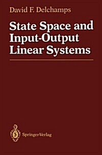 State Space and Input-Output Linear Systems (Hardcover, 1988)