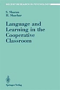 Language and Learning in the Cooperative Classroom (Paperback, 1988)