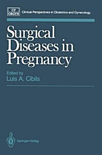 Surgical Diseases in Pregnancy (Hardcover, 1990)