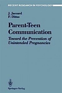 Parent-Teen Communication: Toward the Prevention of Unintended Pregnancies (Paperback, Softcover Repri)