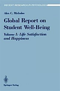 Global Report on Student Well-Being: Life Satisfaction and Happiness (Paperback, Softcover Repri)