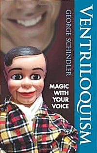 Ventriloquism: Magic with Your Voice (Paperback)