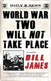 World War Two Will Not Take Place (Hardcover)